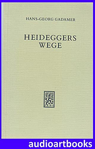 Heideggers Wege. Studien zum Spätwerk