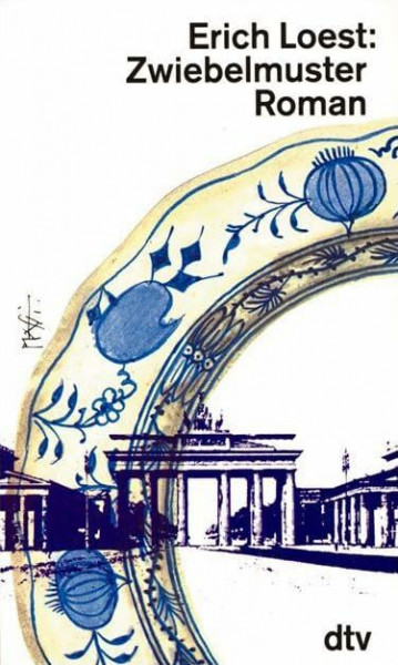 Zwiebelmuster: Roman (dtv Literatur)