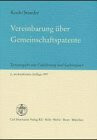 Vereinbarung über Gemeinschaftspatente mit Gemeinschaftspatentübereinkommen, den ergänzenden Protokollen und den weiteren beigefügten Texten: ... Texten. Textausg. m. Einf. u. Sachreg.