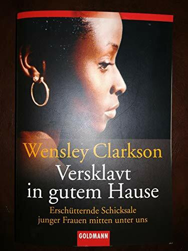 Versklavt in gutem Hause