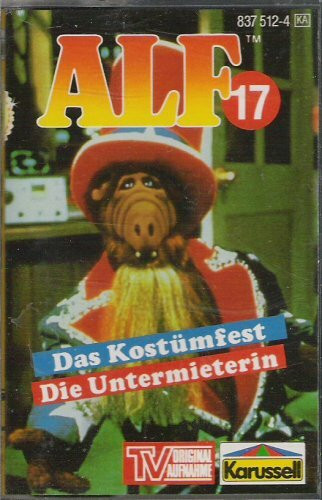 ALF Nr. 17 - Das Kostümfest + Die Untermieterin - Original Hörspiel zur TV-Serie [Musikkassette]