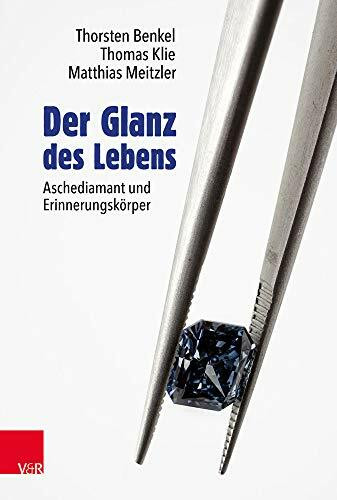 Der Glanz des Lebens: Aschediamant und Erinnerungskörper