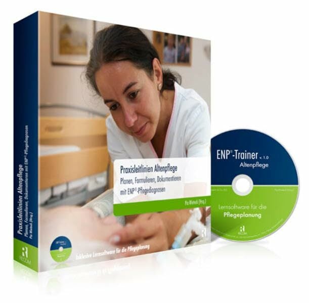 Praxisleitlinien Altenpflege: Planen, Formulieren, Dokumentieren mit ENP®-Pflegediagnosen (inkl. Lernsoftware für die Pflegeplanung auf CD-ROM) Praxisleitlinien Altenpflege: Planen, Formulieren, Dokumentieren mit ENP®-Pflegediagnosen (inkl. Lernsoftware für die Pflegeplanung auf CD-ROM)