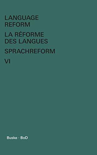 Language Reform VI / La Reforme des Langues / Sprachreform