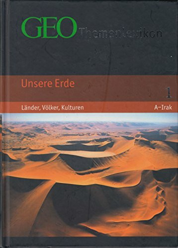 wissenmedia Geo Themenlexikon Band 1, Unsere Erde - L�nder, V�lker, Kulturen