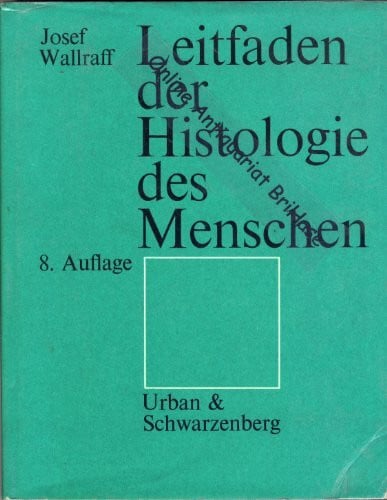 Leitfaden der Histologie des Menschen