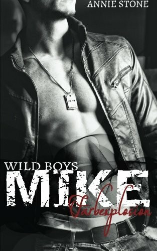 MIKE - Farbexplosion (Wild Boys, Band 2)