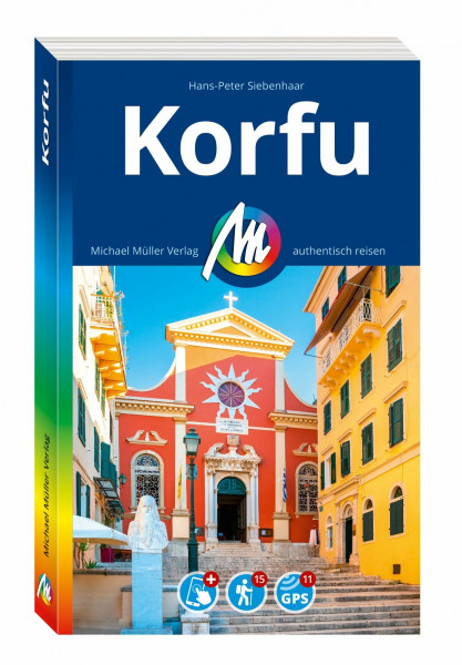 MICHAEL MÜLLER Reiseführer Korfu: 100% authentisch, aktuell und vor Ort recherchiert. Inkl. App. (MM-Reisen)