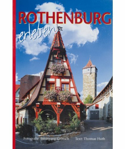 Rothenburg erleben. Deutsche Ausgabe