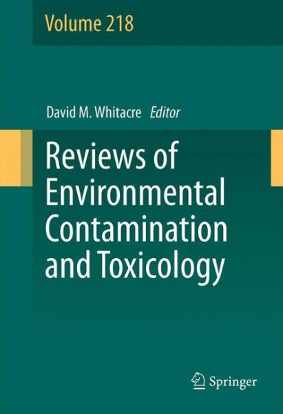 Reviews of Environmental Contamination and Toxicology Volume 218