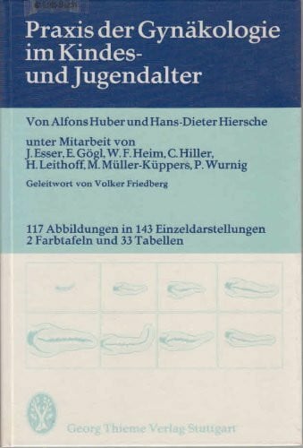 Praxis der Gynäkologie im Kindes- und Jugendalter,