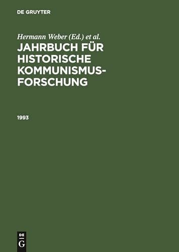 1993 (Jahrbuch für historische Kommunismusforschung, Band 1993)