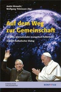 Auf dem Weg zur Gemeinschaft