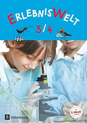 Erlebniswelt - Heimat- und Sachunterricht für Grundschulen in Bayern - Neuausgabe - 3./4. Jahrgangsstufe: Schulbuch (Erlebniswelt, Neuausgabe, 3./4. Jahrgangsstufe)
