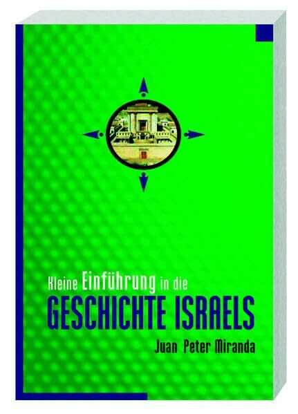 Kleine Einführung in die Geschichte Israels