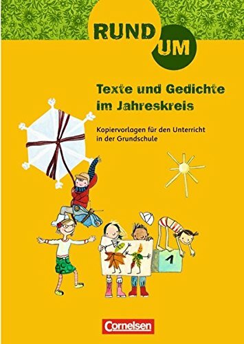 Rund um ... - Grundschule: 2.-4. Schuljahr - Rund um Texte und Gedichte im Jahreskreis: Kopiervorlagen Rund um ... - Grundschule: 2.-4. Schuljahr - Rund um Texte und Gedichte im Jahreskreis: Kopiervorlagen