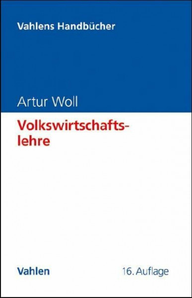 Volkswirtschaftslehre (Vahlens Handbücher der Wirtschafts- und Sozialwissenschaften)