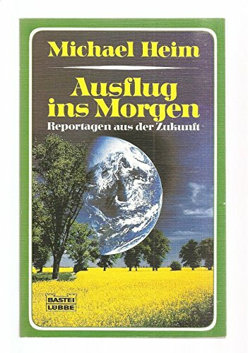 Ausflug ins Morgen: Reportagen aus der Zukunft (Paperbacks. Bastei Lübbe Taschenbücher)
