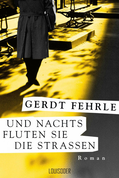 Und nachts fluten sie die Straßen: Roman