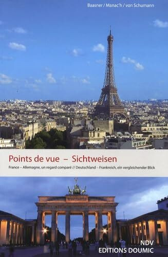Points de vue: France-Allemagne, un regard comparé, édition bilingue français-allemand