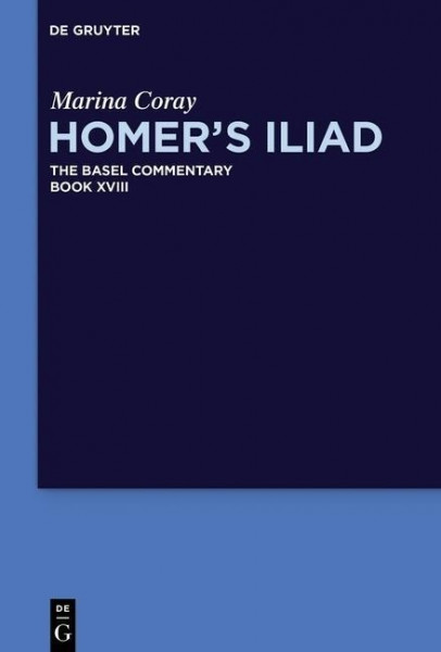 Homer's Iliad. Book XVIII