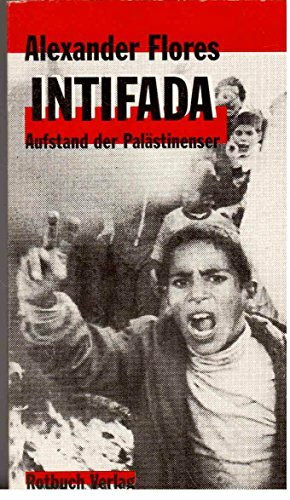 Intifada. Aufstand der Palästinenser
