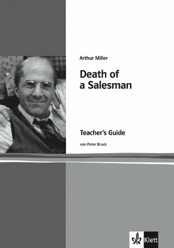 Arthur Miller: Death of a Salesman: Teacher's Guide. Englische Lektüre für die Oberstufe (Klett English Editions)