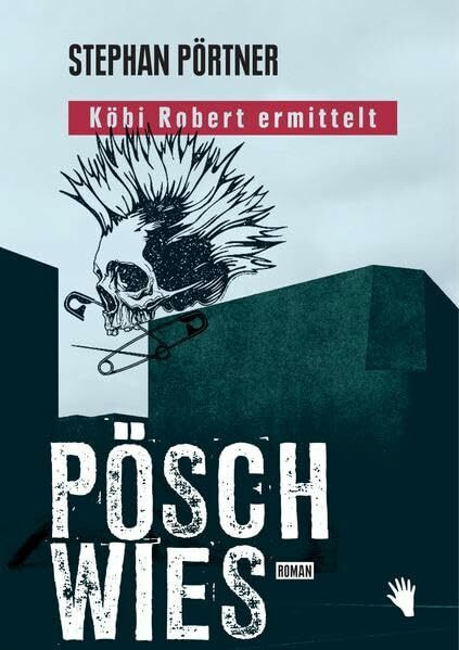 Pöschwies: Köbi Robert ermittelt