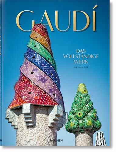 Gaudí: Das vollständige Werk