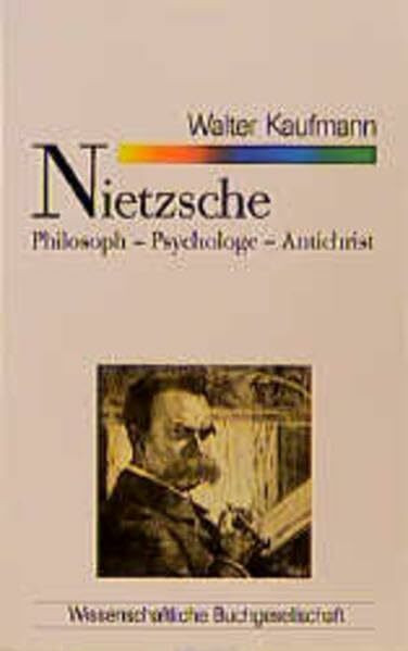 Nietzsche. Philosoph - Psychologe - Antichrist. (WB-Forum)