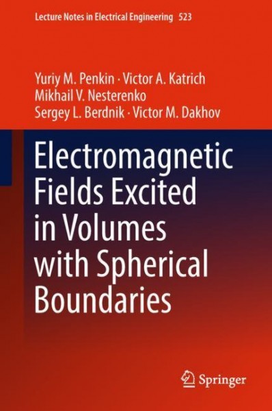 Electromagnetic Fields Excited in Volumes with Spherical Boundaries