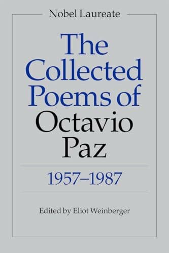 The Collected Poems of Octavio Paz, 1957-1987: Bilingual Edition