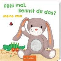 Fühl mal, kennst du das? - Meine Welt