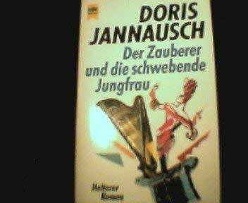 Der Zauberer und die schwebende Jungfrau