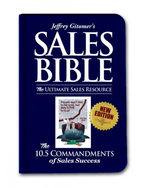 Jeffrey Gitomer's Sales Bibles: The Ultimate Sales Resource