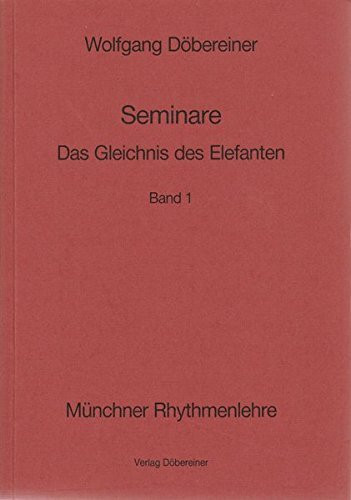 Seminare, Bd.1, Das Gleichnis des Elefanten