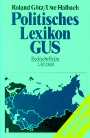 Politisches Lexikon GUS (Beck'sche Reihe - Länder)