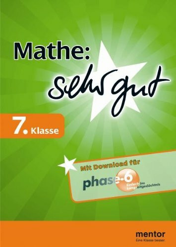 Mathe: sehr gut, 7. Klasse - Buch mit Download für phase-6