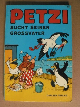 Petzi sucht seinen Grossvater (Petzi-Bücher)