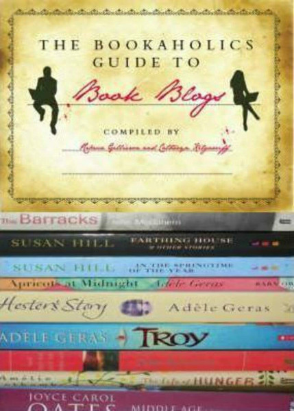 The Bookaholics' Guide to Book Blogs: The New Literary Force