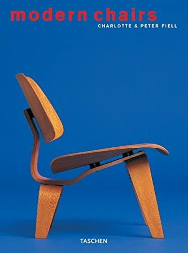 Taschen Verlag Modern Chairs (Big Series , Architecture And Design)