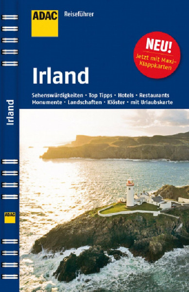 ADAC Reiseführer Irland: Landschaften, Monumente, Burgen, Museen, Kirchen, Klöster, Pubs, Hotels, Restaurants