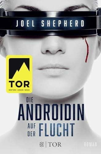 Die Androidin - Auf der Flucht: Roman