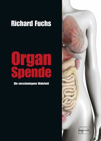 Organspende: Die verschwiegene Wahrheit