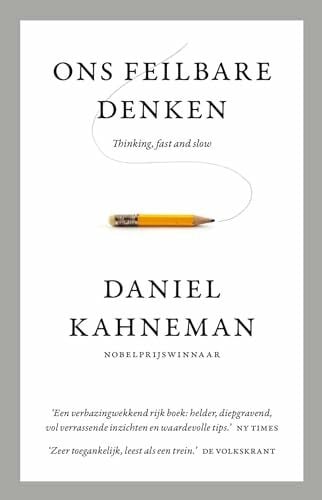Ons feilbare denken: thinking, fast and slow