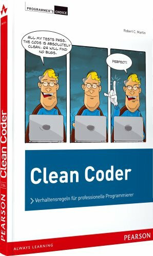 Clean Coder: Verhaltensregeln für professionelle Programmierer (Programmer's Choice)