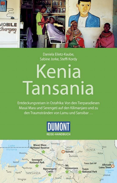 DuMont Reise-Handbuch Reiseführer Kenia, Tansania: und Sansibar, mit Extra-Reisekarte: Entdeckungsreisen in Ostafrika: Von den Tierparadiesen Masai ... von Lamu und Sansibar. Mit Extra-Reisekarte