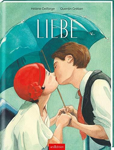 Liebe: Poetisches Geschenk-Bilderbuch über die Liebe für Erwachsene, Valentinstag, Hochzeit