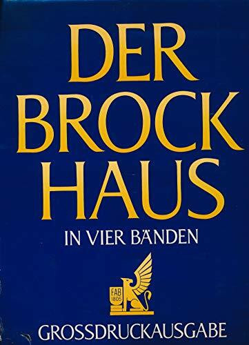 Der Brockhaus in vier Bänden: Grossdruckausgabe