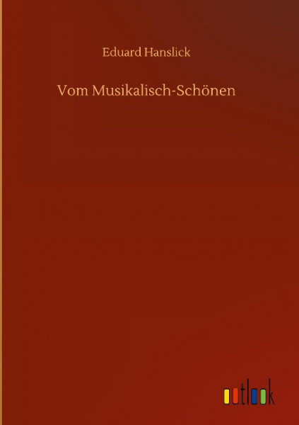 Vom Musikalisch-Schönen